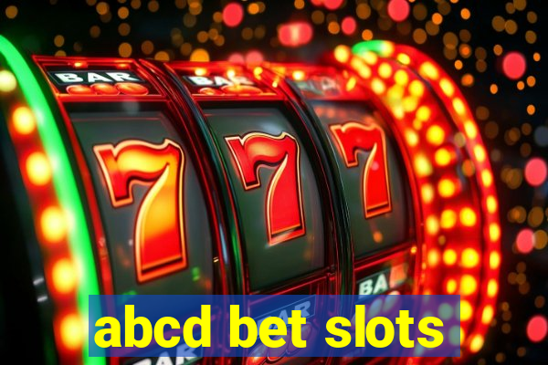 abcd bet slots